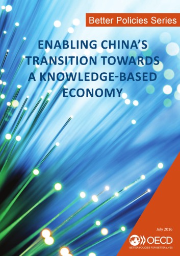 Enabling Chinas Transition Towards A Knowledgebased Economy Oecd