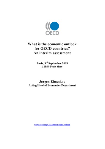 What Is The Economic Outlook For Oecd Countries An Interim Assessment Paris 3rd September 2009 11h00 Paris Time Oecd