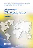 Global Forum On Transparency And Exchange Of Information For Tax Purposes Peer Reviews Lithuania 2013 Phase 1 Oecd