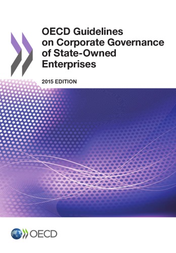Oecd Guidelines On Corporate Governance Of Stateowned Enterprises 2015 Edition 2015 Oecd