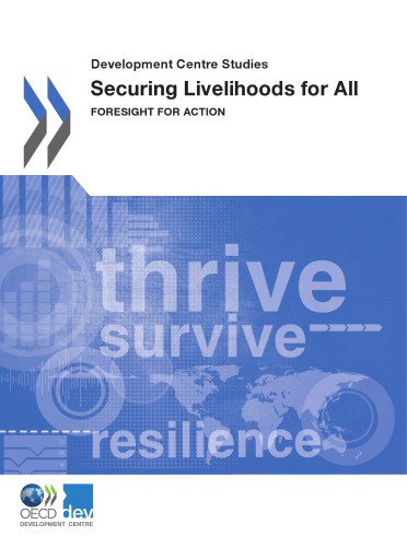 Securing Livelihoods For All Foresight For Action Oecd