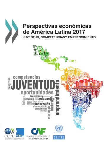 Perspectivas Econmicas De Amrica Latina 2017 Oecd
