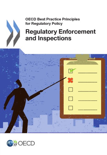 Oecd Best Practice Principles For Regulatory Policy Regulatory Enforcement And Inspections Oecd
