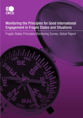 Monitoring The Principles For Good International Engagement In Fragile States And Situations Fragile States Principles Monitoring Survey Global Report Oecd