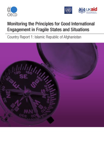 Monitoring The Principles For Good International Engagement In Fragile States And Situations Country Report 1 Islamic Republic Of Afghanistan Oecd