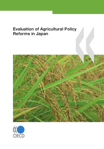 Evaluation Of Agricultural Policy Reforms In Japan Oecd