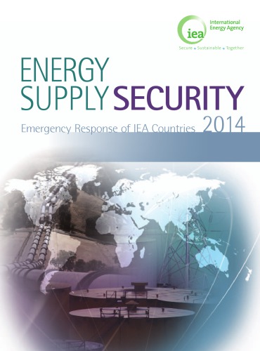 Energy Supply Security Emergency Response Of Iea Countries 2014 Oecd