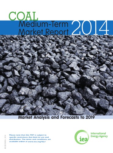 Mediumterm Coal Market Report 2014 Market Analysis And Forecasts To 2019 Oecd