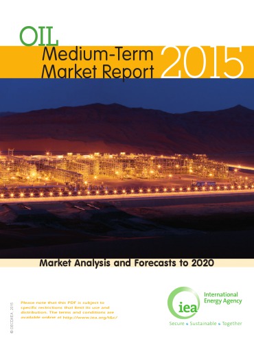 Oil Mediumterm Market Report 2015 Market Analysis And Forecasts To 2020 Oecd