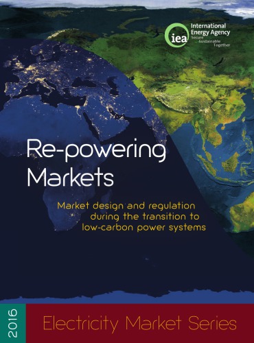 Repowering Markets Market Design And Regulation During The Transition To Lowcarbon Power Systems Oecd