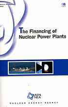 The Financing Of Nuclear Power Plants Oecd