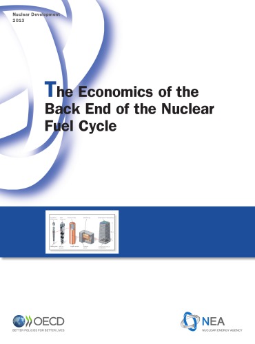 The Economics Of The Back End Of The Nuclear Fuel Cycle Oecd