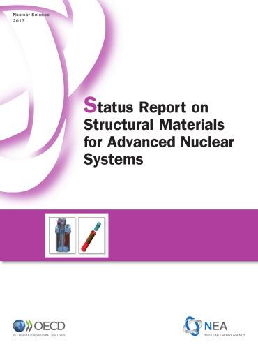 Status Report On Structural Materials For Advanced Nuclear Systems Oecd
