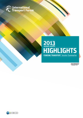 Highlights Funding Transport Session Summaries 2013 Annual Summit Oecd