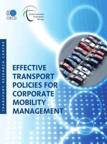 Effective Transport Policies For Corporate Mobility Management Oecd