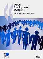 Oecd Employment Outlook 2009 Tackling The Jobs Crisis Oecd