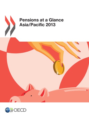 Pensions At A Glance Asiapacific 2013 Oecd