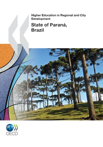 Higher Education In Regional And City Development State Of Parana Brazil 2011 Oecd