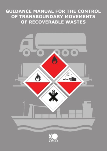 Guidance Manual For The Control Of Transboundary Movements Of Recoverable Wastes Oecd