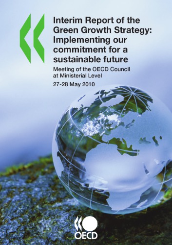 Interim Report Of The Green Growth Strategy Implementing Our Commitment For A Sustainable Future Oecd