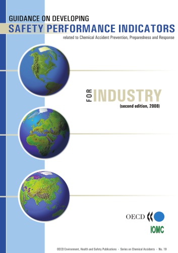 Guidance On Developing Safety Performance Indicators For Industry Oecd
