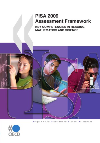 Pisa 2009 Assessment Framework Key Competencies In Reading Mathematicsand Science Oecd