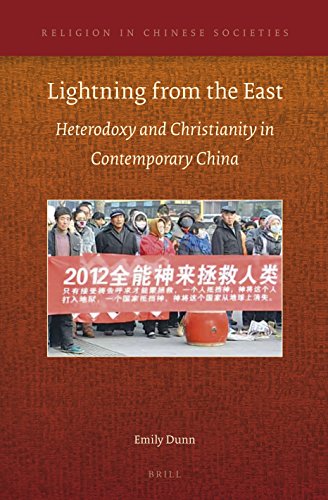 Lightning From The East Heterodoxy And Christianity In Contemporary China Xii 251 Pp Ed Emily Dunn