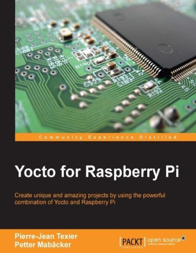 Yocto For Raspberry Pi Pierrejean Texier Petter Mabäcker