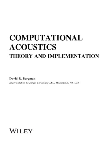Computational Acoustics Theory And Implementation David R Bergman