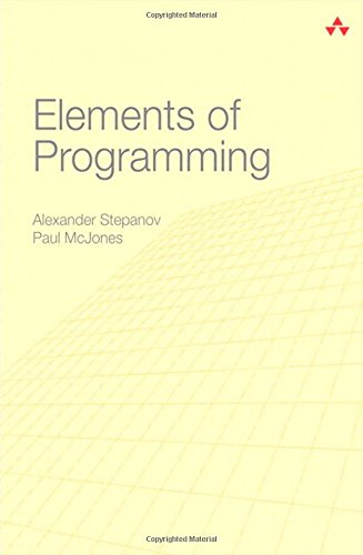 Elements Of Programming 1st Edition Alexander A Stepanov Paul Mcjones