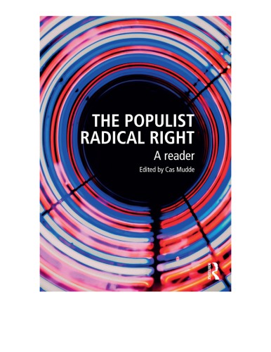 The Populist Radical Right A Reader Cas Mudde Ed