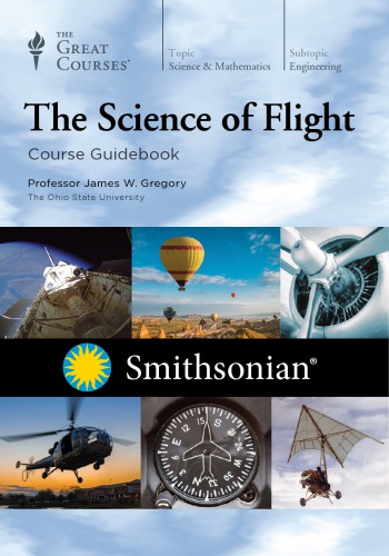 The Science Of Flight James W Gregory