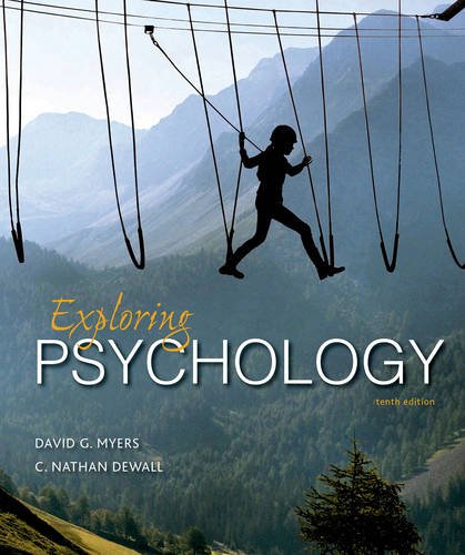 Exploring Psychology 10th Edition David G Myers C Nathan Dewall