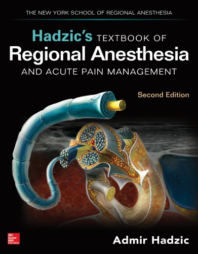 Hadzics Textbook Of Regional Anesthesia And Acute Pain Management 2nd Admir Hadzic
