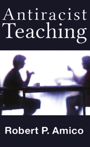 Antiracist Teaching Robert P Amico
