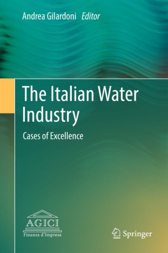 The Italian Water Industry Cases Of Excellence 1st Andrea Gilardoni Ed