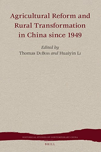 Agricultural Reform And Rural Transformation In China Since 1949 1st Edition Thomas Dubois