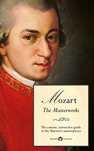 Delphi Masterworks Of Wolfgang Amadeus Mozart Illustrated 1st Edition Peter Russell