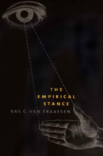 The Empirical Stance Bas C Van Fraassen