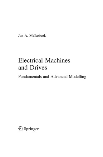 Electrical Machines And Drives Fundamentals And Advanced Modelling Jan A Melkebeek