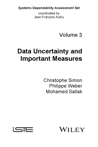 Data Uncertainty And Important Measures Christophe Simon Philippe Weber