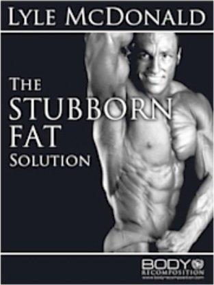 The Stubborn Fat Solution 1st Lyle Mcdonald