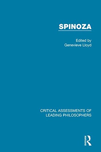 Spinoza Critical Assessments The Reception And Influence Of Spinozas Philosophy Vol4 Genevieve Lloyd