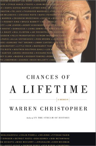 Chances Of A Lifetime A Memoir 1st Warren Christopher