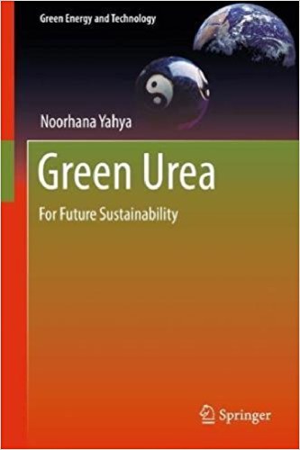 Green Urea For Future Sustainability Noorhana Yahya