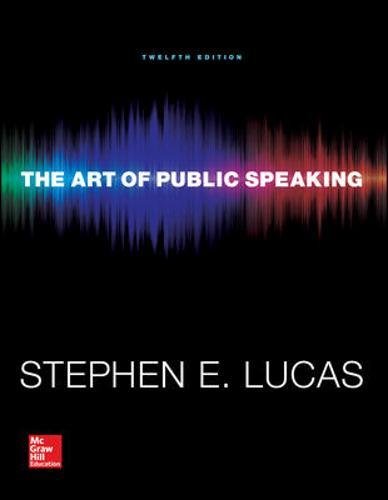 The Art Of Public Speaking 12th Edition Stephen Lucas