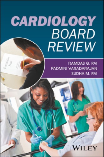 Cardiology Board Review 1st Edition Ramdas G Pai Padmini Varadarajan