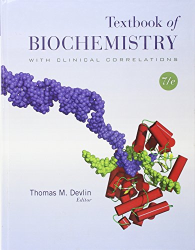 Textbook Of Biochemistry With Clinical Correlations 7th Edition 7th Edition Thomas M Devlin