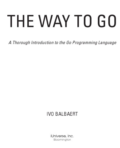 The Way To Go A Thorough Introduction To The Go Programming Language Ivo Balbaert
