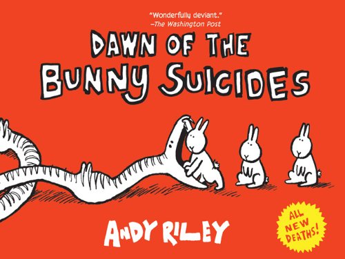 Dawn Of The Bunny Suicides Andrew Riley